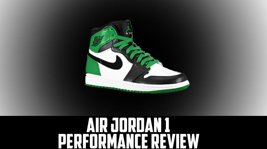 Air Jordan Project - Air Jordan I (1) Retro High Performance Review