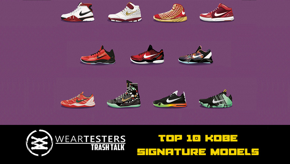 WearTesters Trash Talk: Top 10 Kobe Signature Models - WearTesters