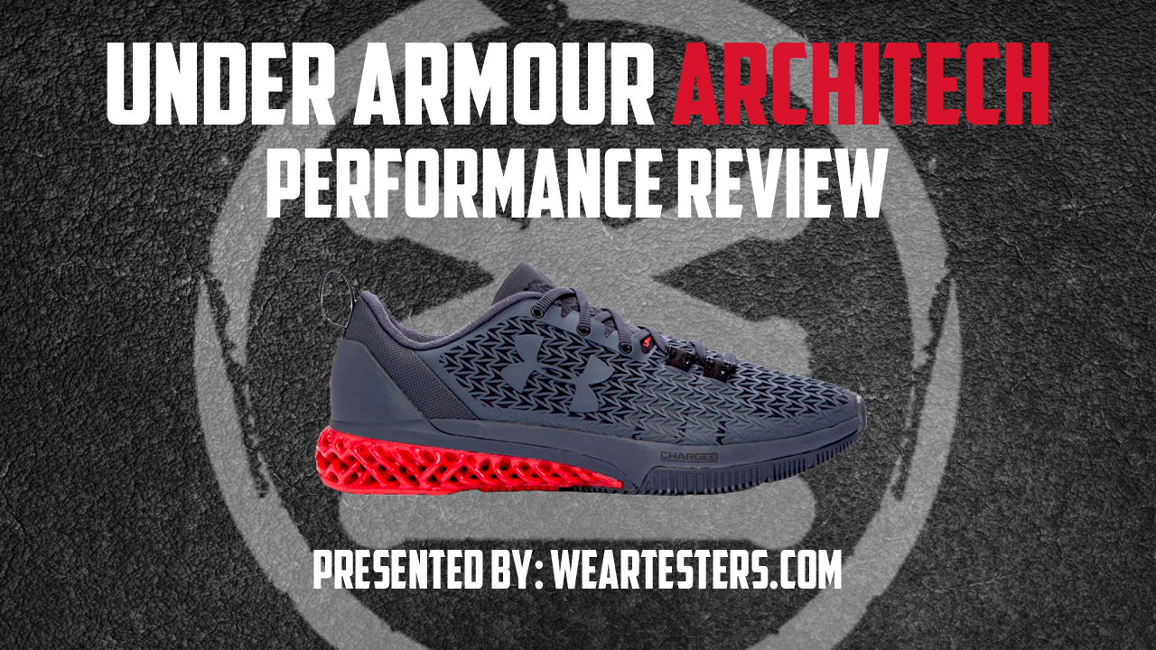 Under Armour Architech - Performance Review - WearTesters