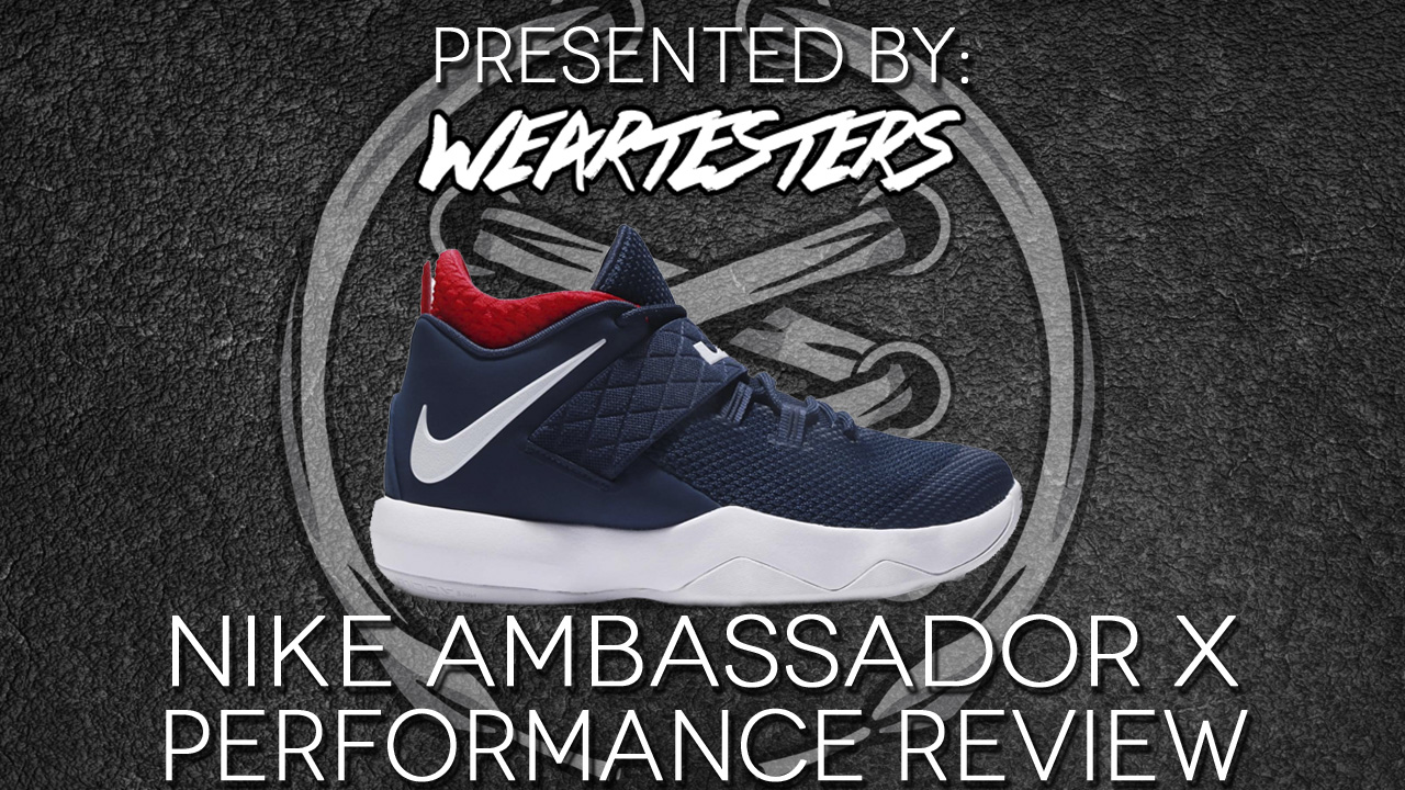 Nike LeBron Ambassador X performance review
