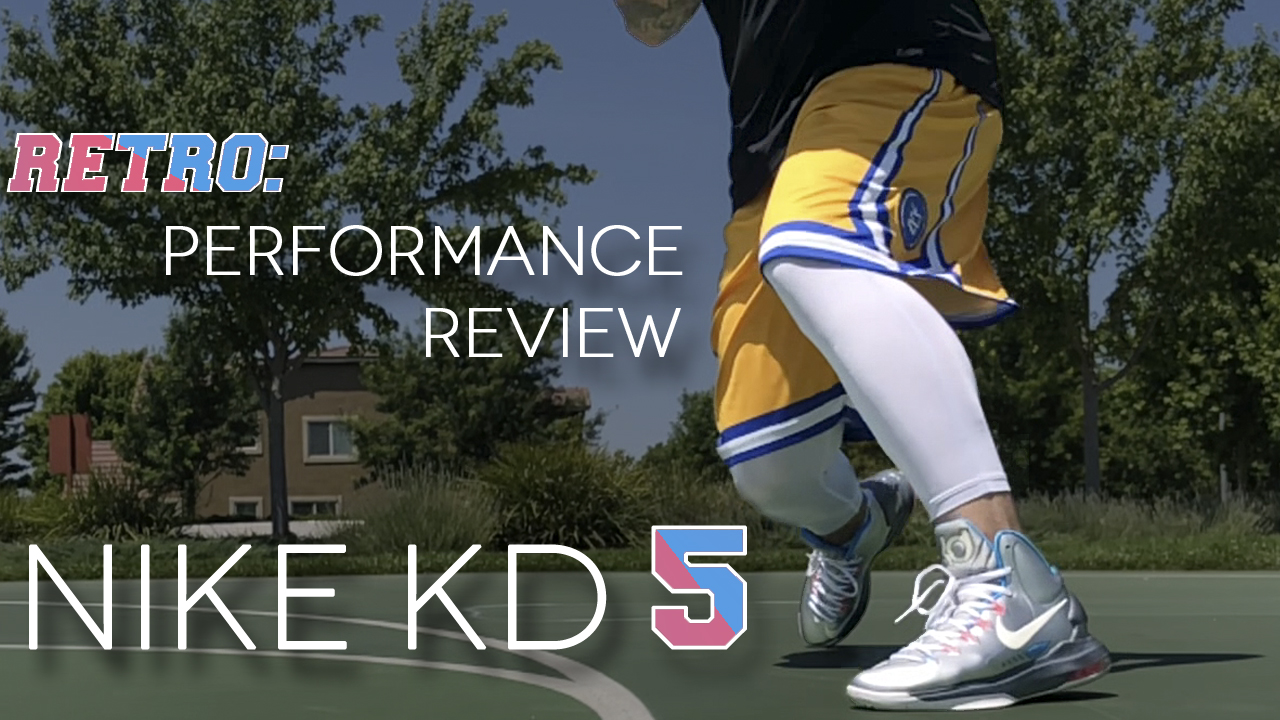 nike kd 5 retro performance review kevin durant