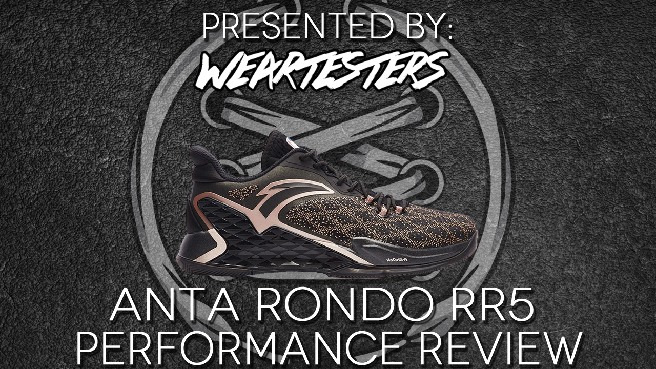 Anta Rondo RR5 Performance Review