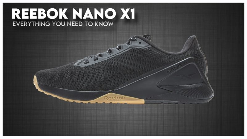 Reebok Nano X1 Everything you need to know