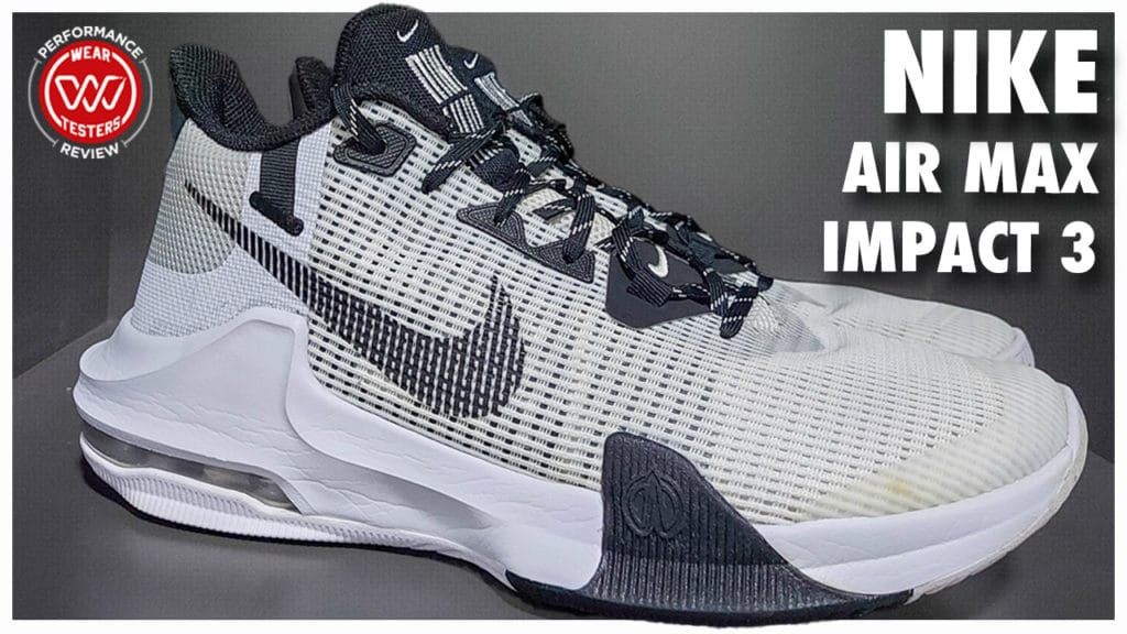 Nike Air Max Impact 3 Performance Review Featured Image
