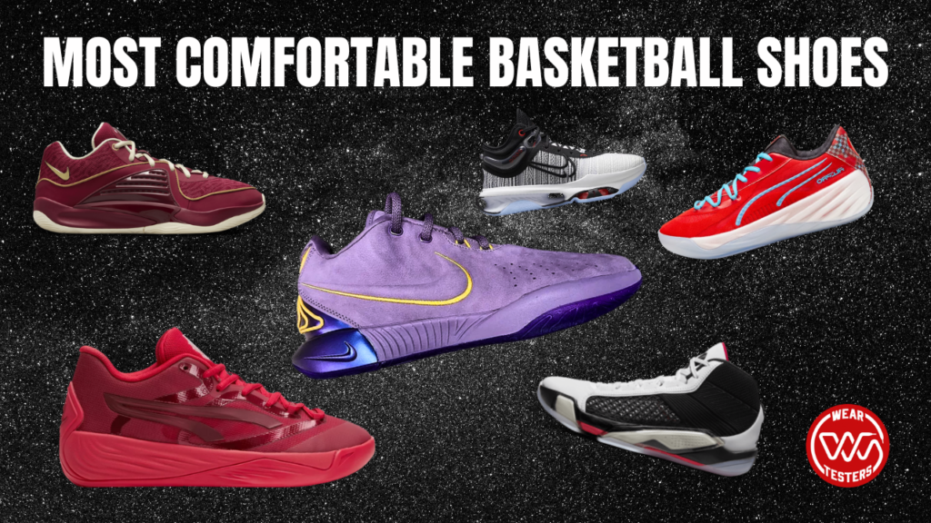 MOST COMFORTABLE BASKETBALL some SHOES