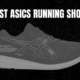 Best Asics Running Shoes