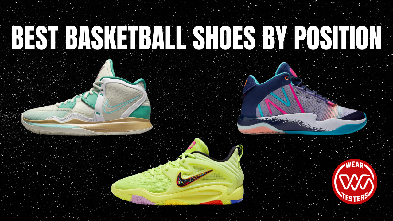 Best Basketball Shoes by Position