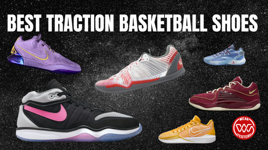 10+ Best Traction Basketball Shoes 2023 - WearTesters