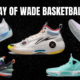 Best Way of Wade Basketball Shoes